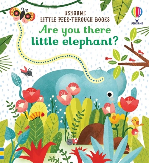 Are You There Little Elephant? (Board Books)