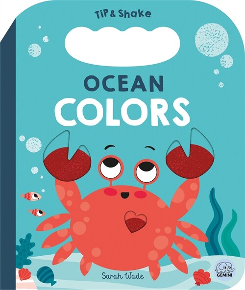 Tip & Shake Ocean Colors: A Tip & Shake First Colors Book (Board Books)