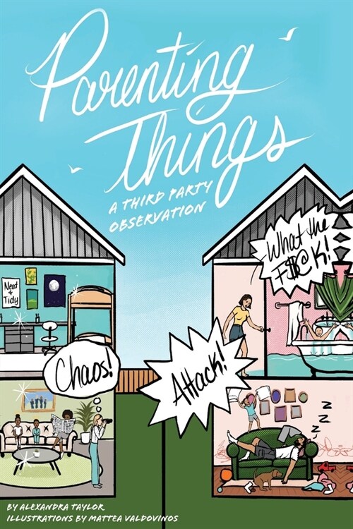 Parenting Things: A Third Party Observation (Paperback)