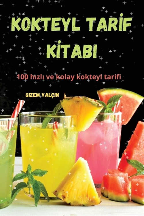 Kokteyl Tarİf Kİtabi (Paperback)