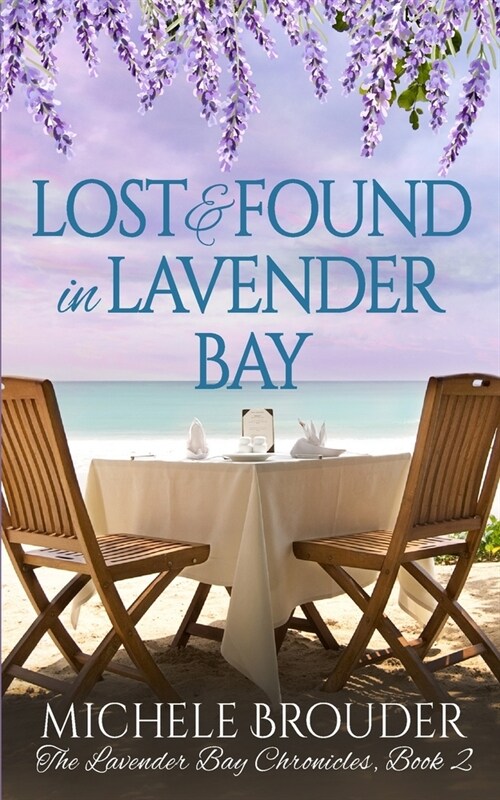 Lost and Found in Lavender Bay (The Lavender Bay Chronicles, Book 2) (Paperback)