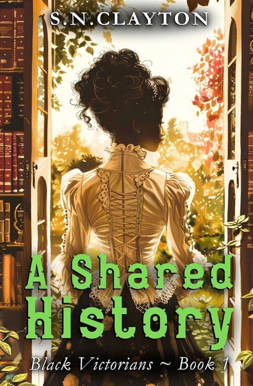 A Shared History: lBlack Victorians (Paperback)
