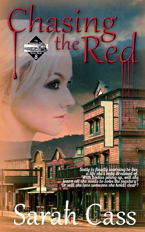 Chasing the Red (The Dominion Falls Series Book 8) (Paperback)