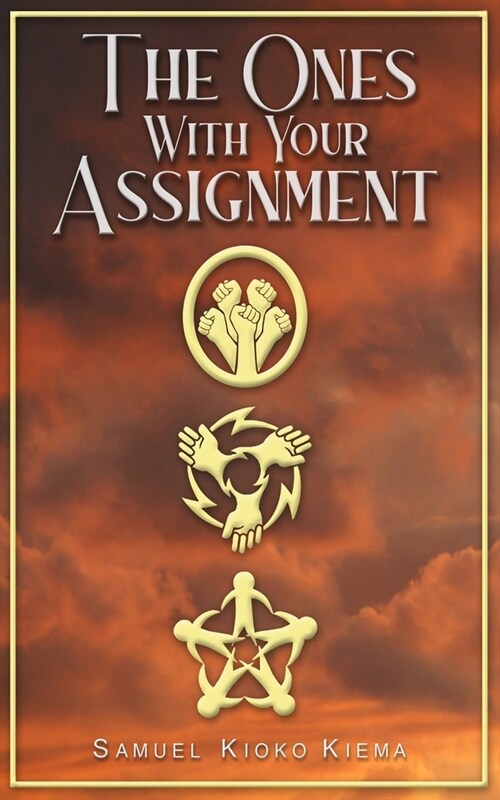 The Ones With Your Assignment (Paperback)