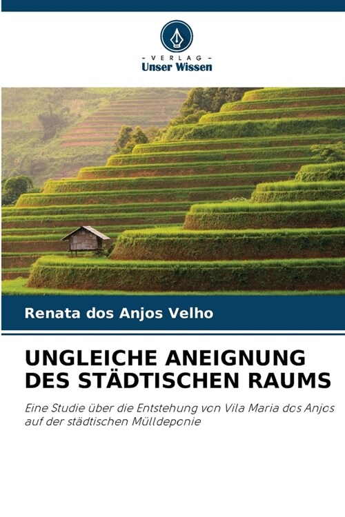 Ungleiche Aneignung Des St?tischen Raums (Paperback)