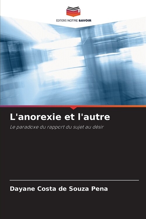 Lanorexie et lautre (Paperback)