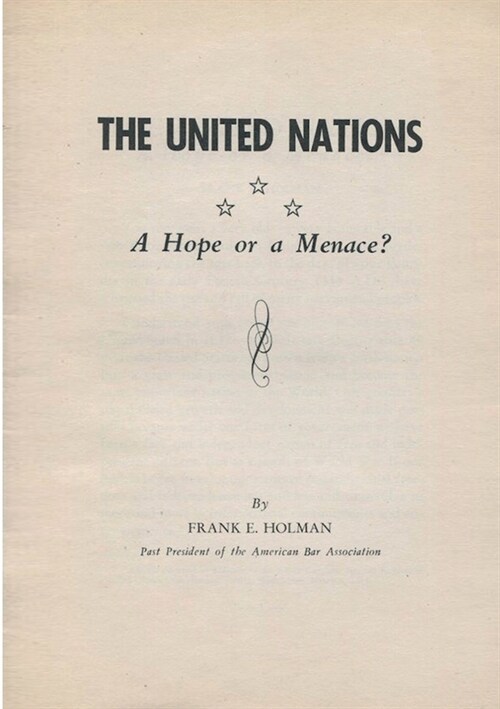 The United Nations-A Hope or a Menace? (Paperback)