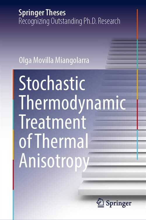 Stochastic Thermodynamic Treatment of Thermal Anisotropy (Hardcover, 2024)