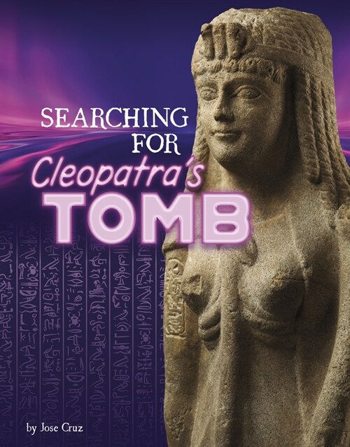 Searching for Cleopatras Tomb (Hardcover)