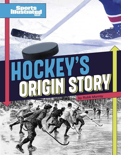 Hockeys Origin Stories (Paperback)