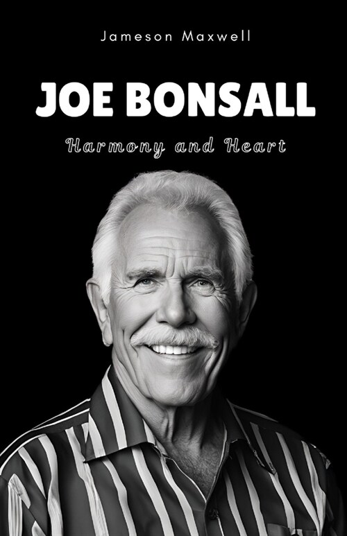 Joe Bonsall: Harmony and Heart (Paperback)