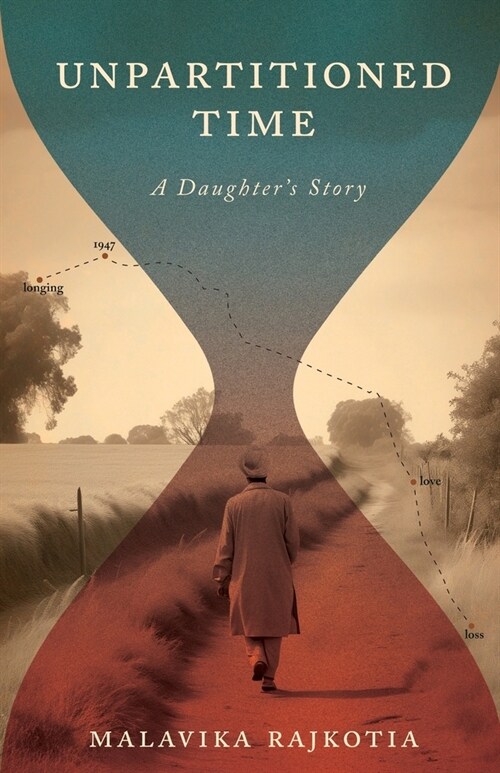 Unpartitioned Time: A Daughters Story (Paperback)