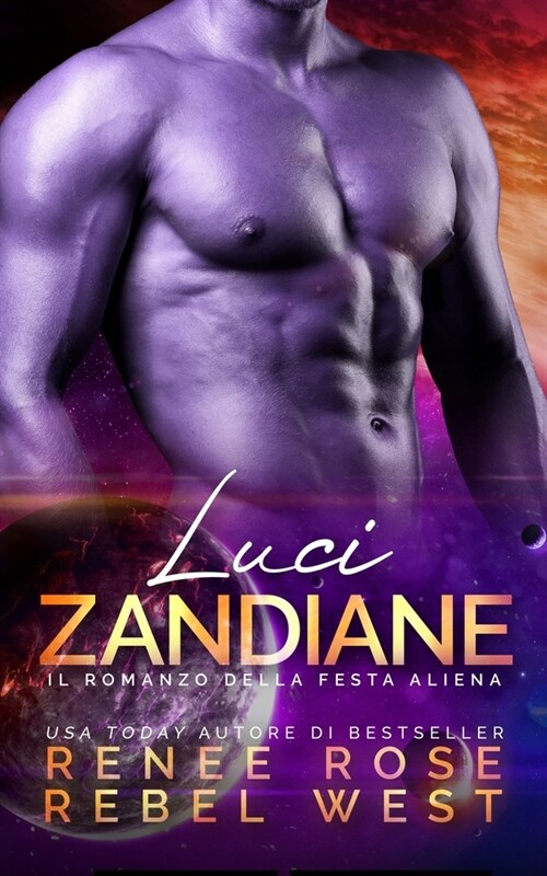 Luci zandiane: il romanzo della festa aliena (Paperback)