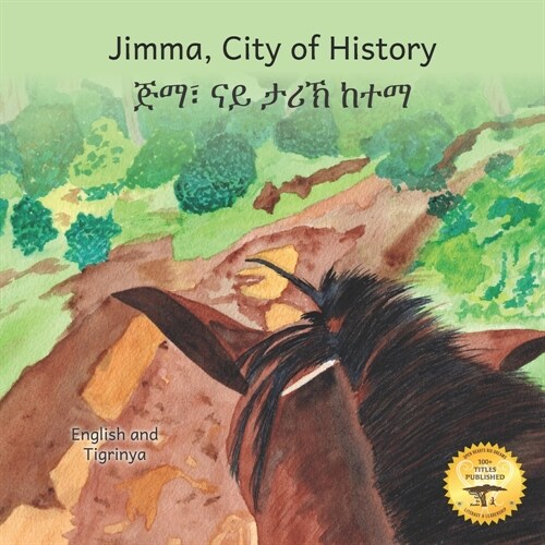 Jimma, City of History: In English and Tigrinya (Paperback)