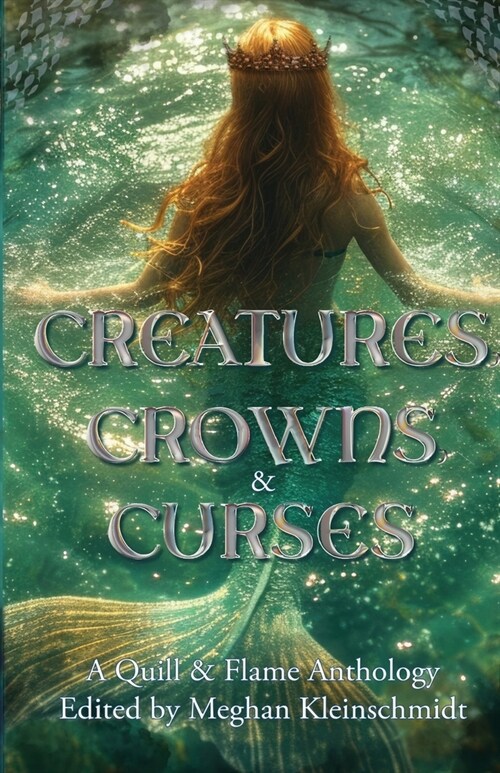 Creatures, Crowns, & Curses (Paperback)