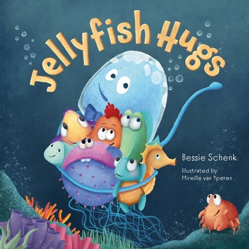 Jellyfish Hugs: A Below H2O Series Book (Paperback)