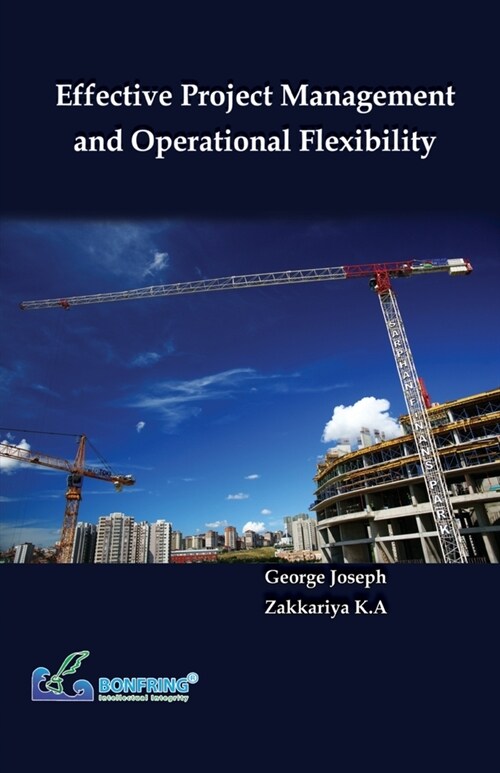 Effective Project Management and Operational Flexibility (Paperback)