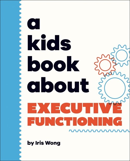 Kids Book About Executive Functioning, A (Hardcover)