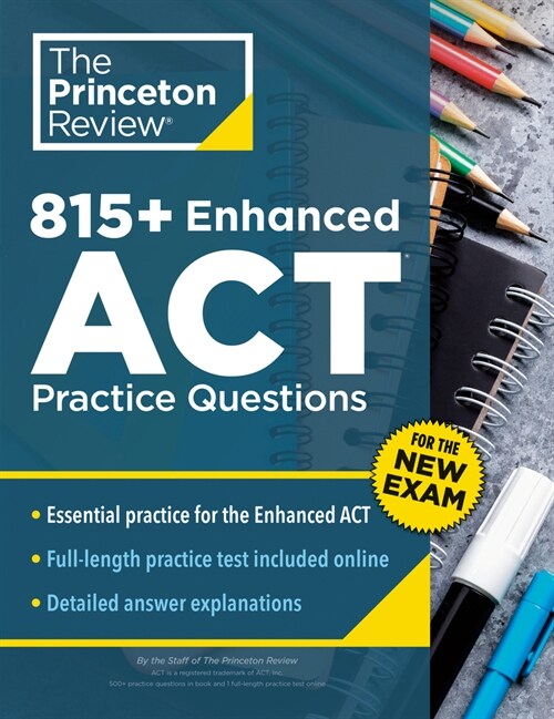815+ Enhanced ACT Practice Questions: Extra Drills & Prep for the New ACT Exam (Paperback, 9)