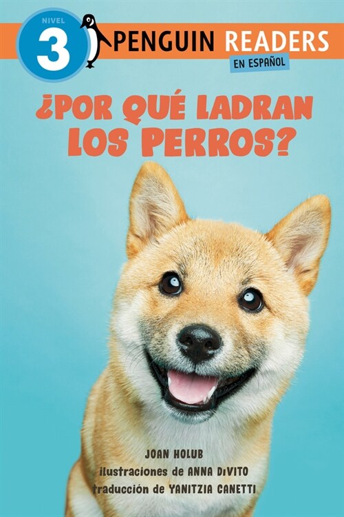 풮or Qu?Ladran Los Perros? (Why Do Dogs Bark? Spanish Edition) (Paperback)