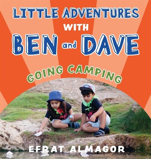 Going Camping with Ben and Dave (Hardcover)