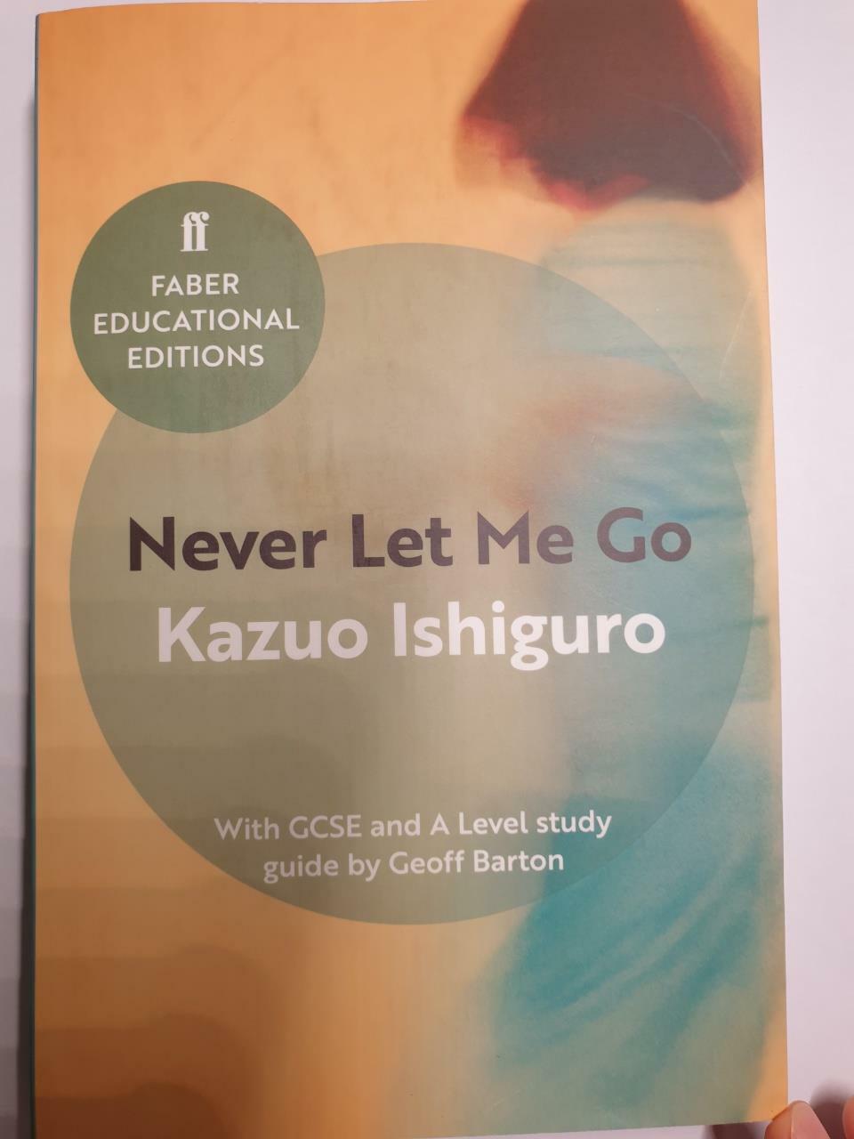 [중고] Never Let Me Go : With GCSE and A Level study guide (Paperback, Education Edition)