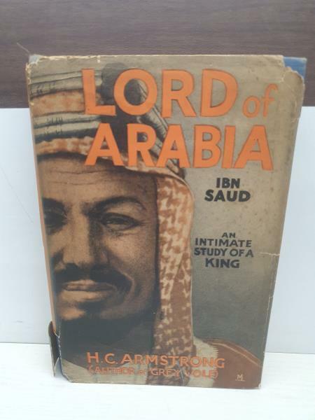 [중고] Lord of Arabia, Ibn Saud: An Intimate Study of a King - Hardcover – January 1, 1934