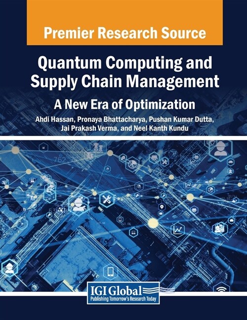 Quantum Computing and Supply Chain Management: A New Era of Optimization (Paperback)