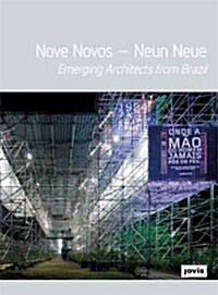 Nove Novos: Emerging Architects from Brazil (Paperback)