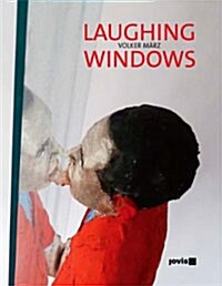 Volker M?z: Laughing Windows (Paperback)