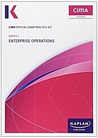 E1 Enterprise Operations - CIMA Exam Practice Kit (Paperback)