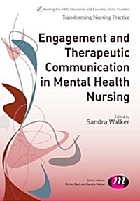Engagement and Therapeutic Communication in Mental Health Nursing (Paperback)
