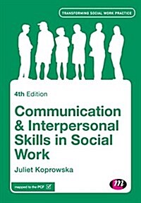 Communication and Interpersonal Skills in Social Work (Paperback, 4 Revised edition)