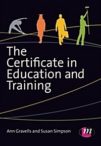 The Certificate in Education and Training (Paperback)