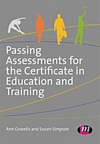 Passing Assessments for the Certificate in Education and Training (Paperback)