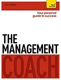 The Management Coach: Teach Yourself (Paperback)