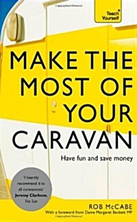 Make the Most of Your Caravan: Teach Yourself (Paperback)