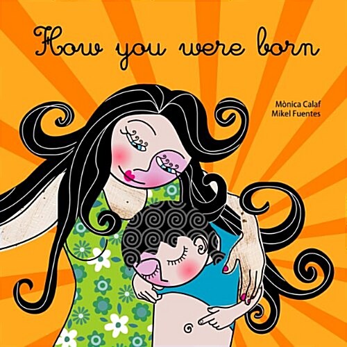 How You Were Born (Paperback)