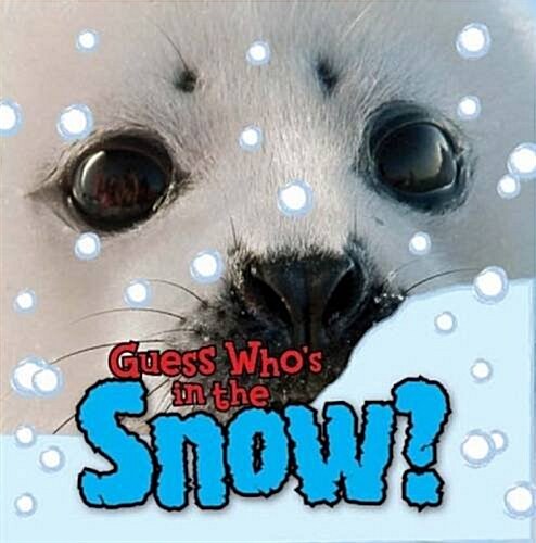 Guess Whos in the... Snow (Paperback)
