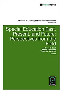 Special education past, present, and future (Hardcover)