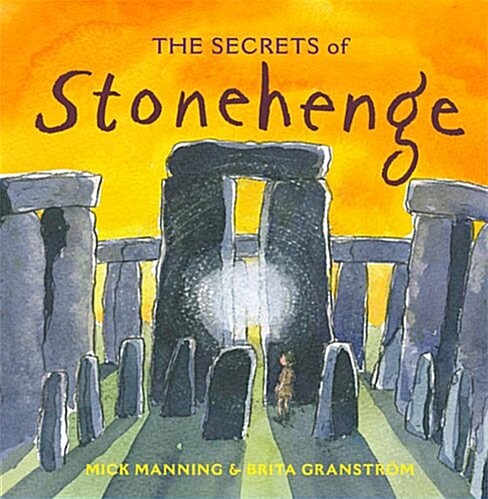 The Secrets of Stonehenge (Paperback)