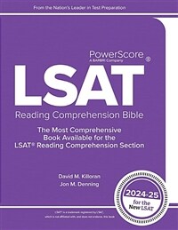 The PowerScore LSAT Reading Comprehension Bible 2024-2025: Self-Study Prep Strategies for the Reading Comprehension Section of the New LSAT (Paperback, 2024th Edition)