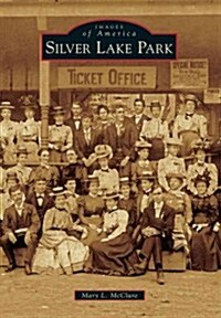 Silver Lake Park (Paperback)