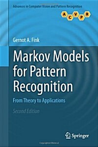 Markov Models for Pattern Recognition : From Theory to Applications (Hardcover, 2nd ed. 2014)