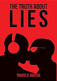 The Truth about Lies (Hardcover)