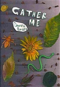 Gather Me (Paperback)