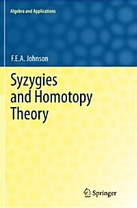 Syzygies and Homotopy Theory (Paperback)