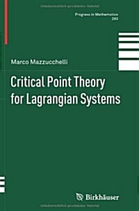 Critical Point Theory for Lagrangian Systems (Paperback, 2012)