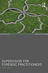 Supervision for Forensic Practitioners (Hardcover)