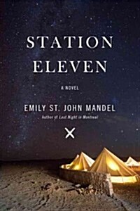 [중고] Station Eleven (Hardcover, Deckle Edge)